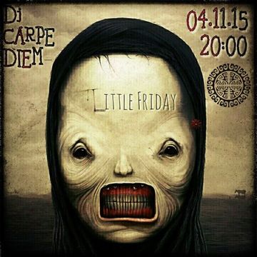 Dj Carpe Diem vs. Oliver Kraft - Little  Horrordelic Friday