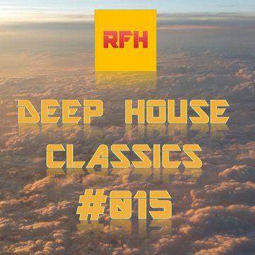 Deep House Classics #015