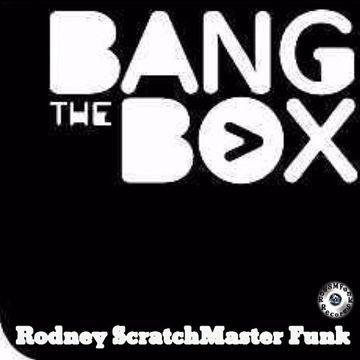 Bangin' The Box (Bang The Funk Mix) (Snippet)