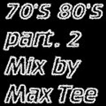 Mix 70 80 vol.2 Max Tee Dj