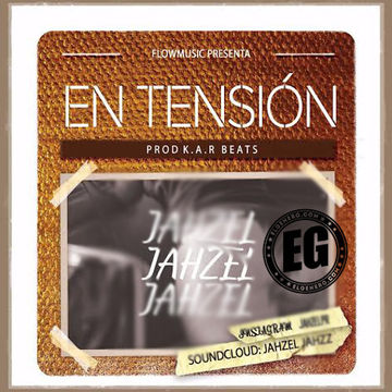 Jahzel  - En Tension (Prod By Dj Nelson)