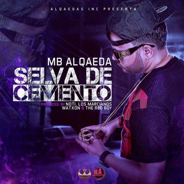 MB Alqaeda - Selva De Cemento