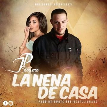 JP SlowMo - La Nena De Casa (Prod. By DNote The Beatllionare)