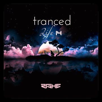 Tranced | Life 14