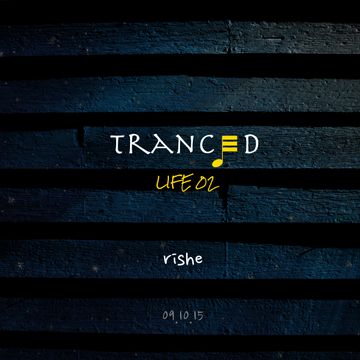 Tranced | Life 02