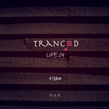 Tranced | Life 04