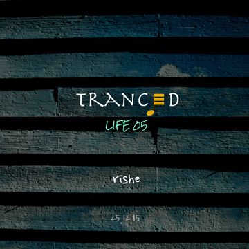 Tranced | Life 05