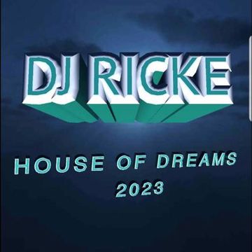 DJ RICKE HOUSE OF DREAMS 01