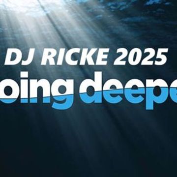 GOING DEEPER RICKE