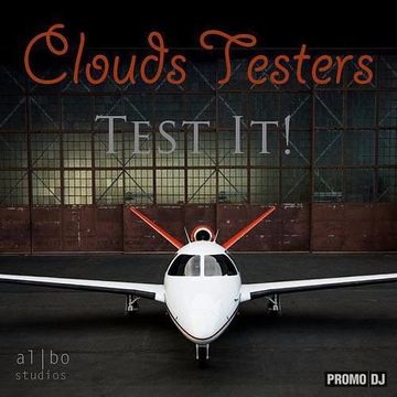 Clouds Testers - Test It! (Artful Fox / al l bo  Deep Remix)