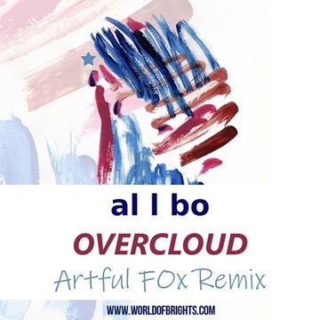 al l bo - Overcloud (Artful Fox Remix)