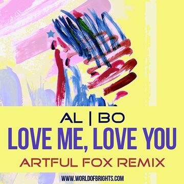 al l bo - Love Me, Love You (Artful Fox Remix feat al l bo & Black Mafia DJ)