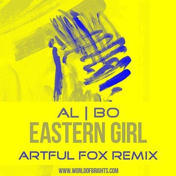 al l bo -  Eastern Girl (Artful Fox Remix)