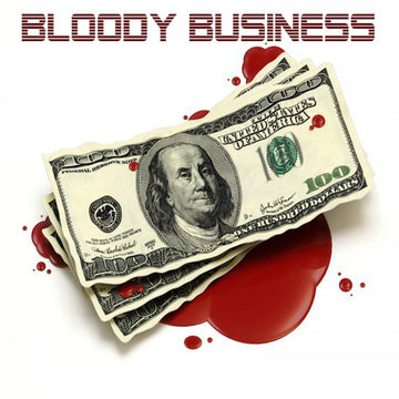 Bloody Business