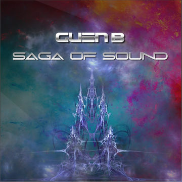 Guen B - Saga of Sound EP7