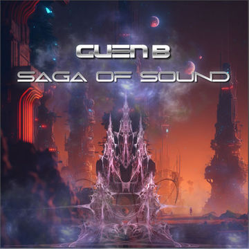 Guen B - Saga of Sound EP11