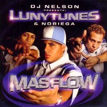 LunyTunes & Noriega - Mas Flow  