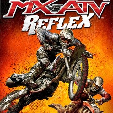 MX vs. ATV Reflex  (X Box 360 Soundtrack Rock)