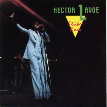 Hector Lavoe ‎– Strikes Back