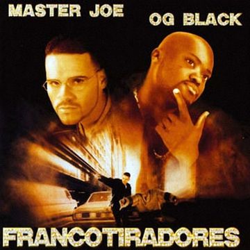 Master Joe & OG Black - Los Francotiradores Vol. 1