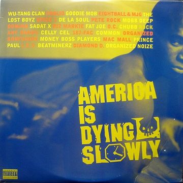 America Is Dying Slowly-Various ‎(Rappers)