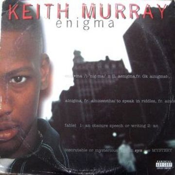 Keith Murray-Enigma