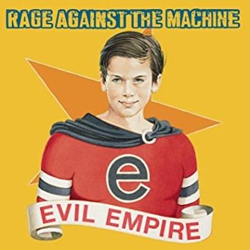 Rage Against The Machine-Evil Empire