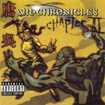 Wu Tang Clan -Wu Chronicles Chapter II