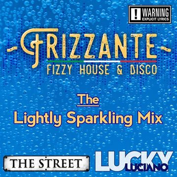 Frizzante   The Lightly Sparkling Mix