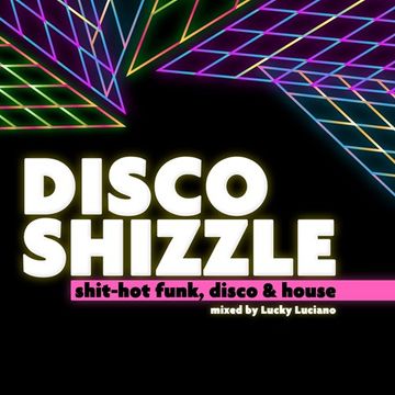 Disco Shizzle June 2017