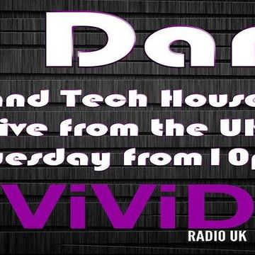 DJ Dan-E show 22 recorded live on ViViDRadioUK.com 19/4/2016