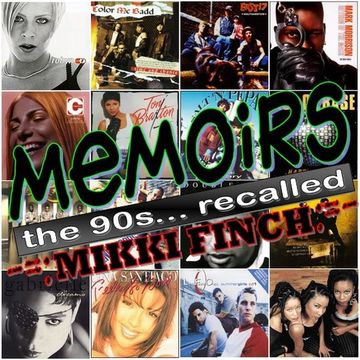 Memoirs - The 90s Recalled