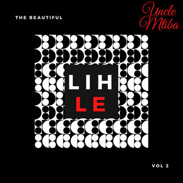 Lihle ( The Beautiful Mixtape)