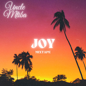 Joy (N.L.E Mixtape)