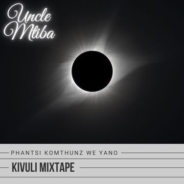 Kivuli (Umthunzi we Yano Mixtape)