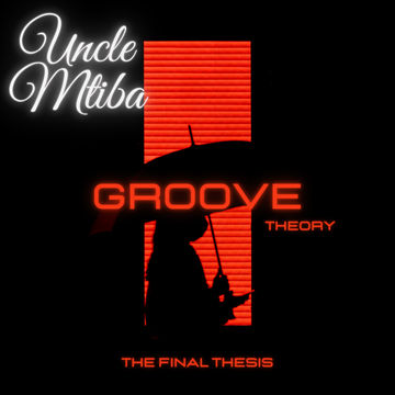 Groove Theory (Final Thesis)