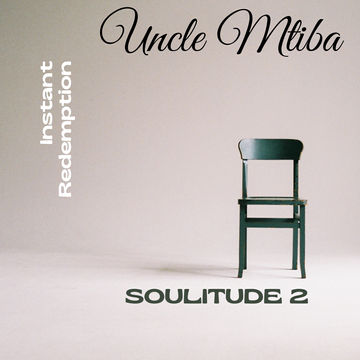 Soulitude 2 (Instant Redemption Mix 2)