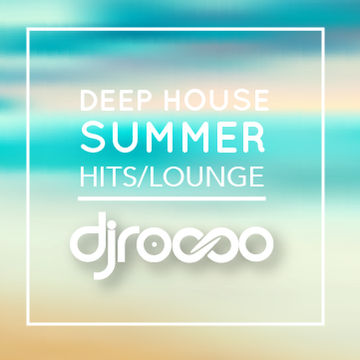 Deep House #2 DjRocco Lounge Hits