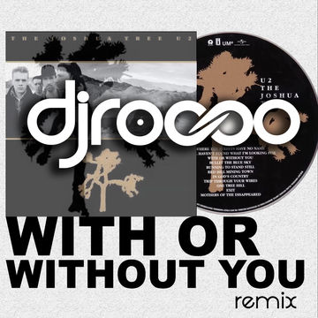 U2 -with or without you- Remix DjRocco