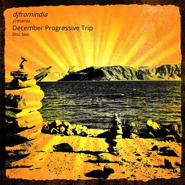 Dec Progressive trip Disc 2