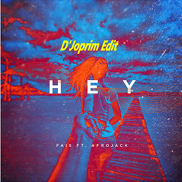 D'Joprim Edit - Fais ft. Afrojack - Hey