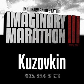 2016.11.26   Imaginary Marathon III . Day6. Kuzovkin Live At 87bpm.com