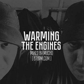 2016.09.05   Warming the engines   by Mucho live @ 87bpm.com