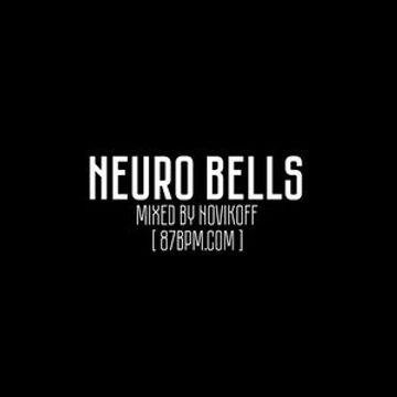 2016.01.02 Neuro Bells  by Novikoff live@87bpm.com