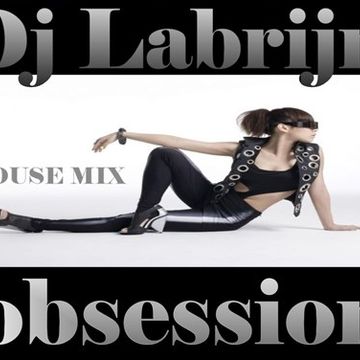 Dj Labrijn - obsession