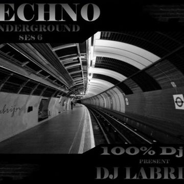 Dj Labrijn - Techno Underground ses 6