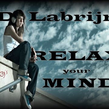 Dj Labrijn - Relax your Mind