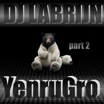 Dj Labrijn - YenruGro P2