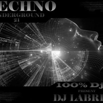 Dj Labrijn - Techno Underground ses 21