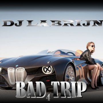 Dj Labrijn - Bad Trip 4